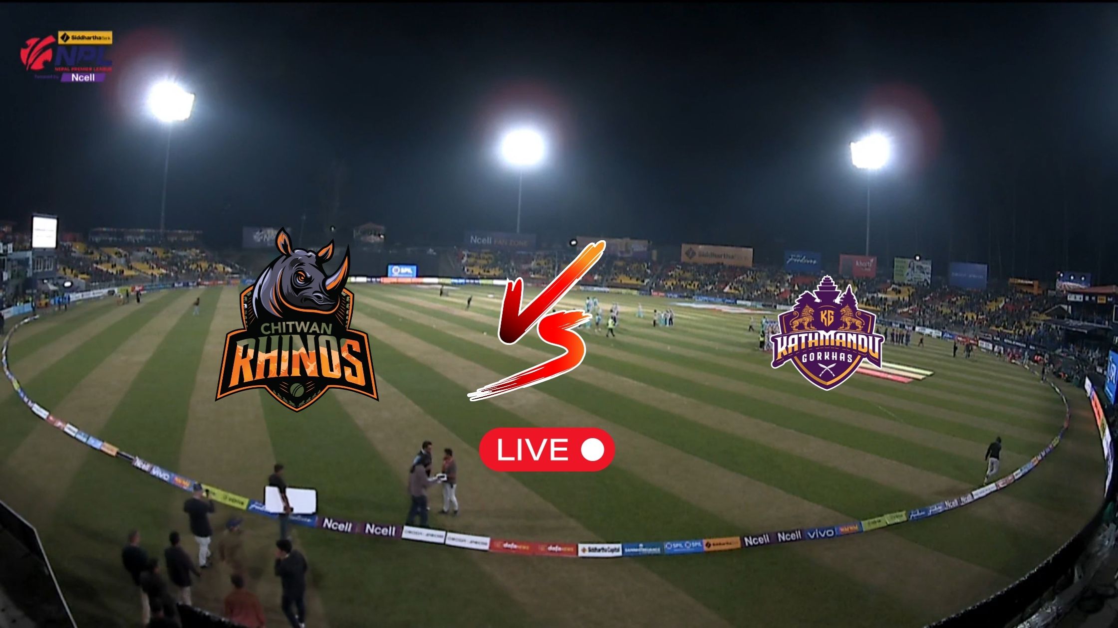 Watch Chitwan Rhinos Vs Kathmandu Gorkhas Live