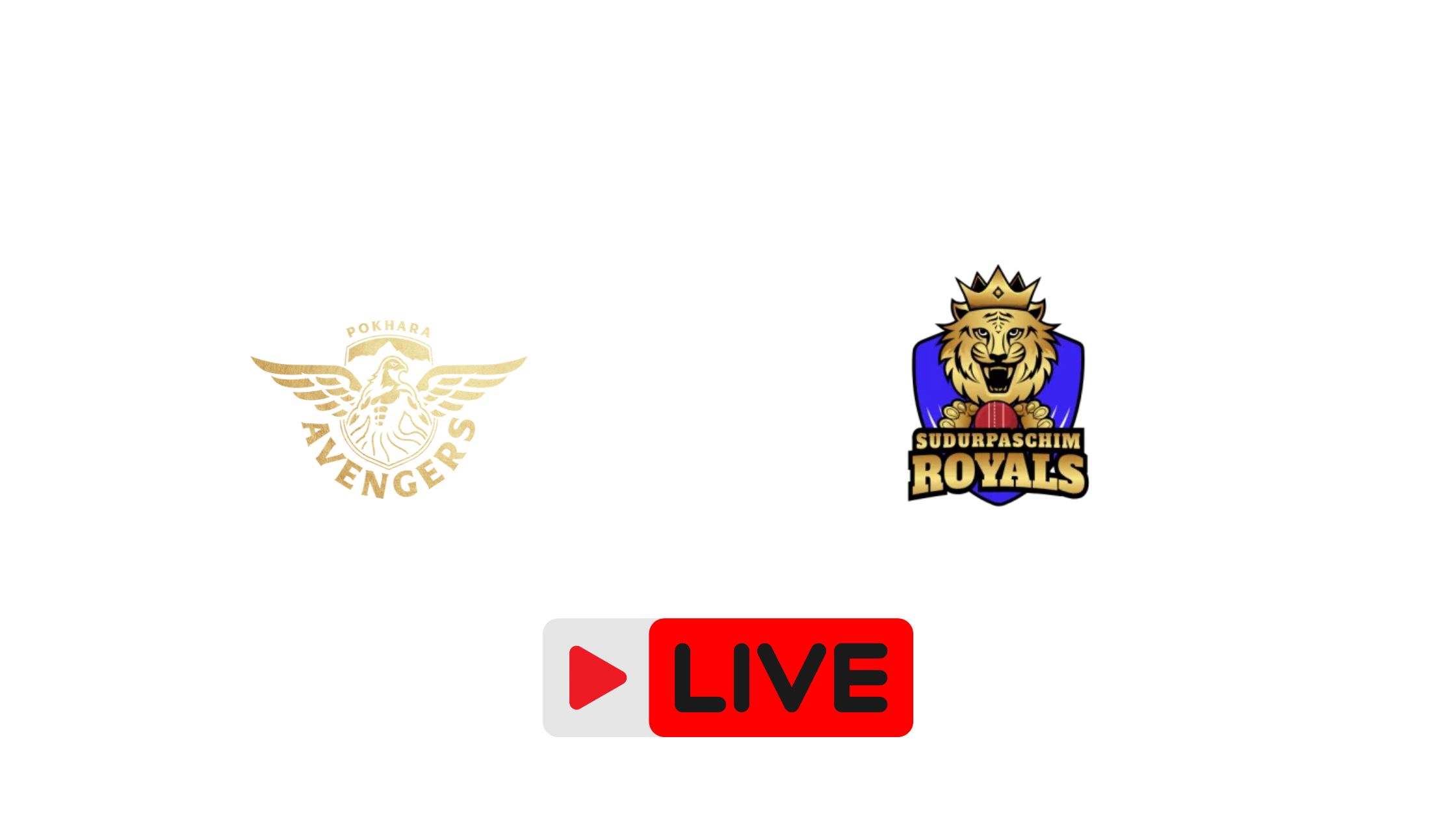 Watch Pokhara Avengers Vs Sudurpaschim Royals Live